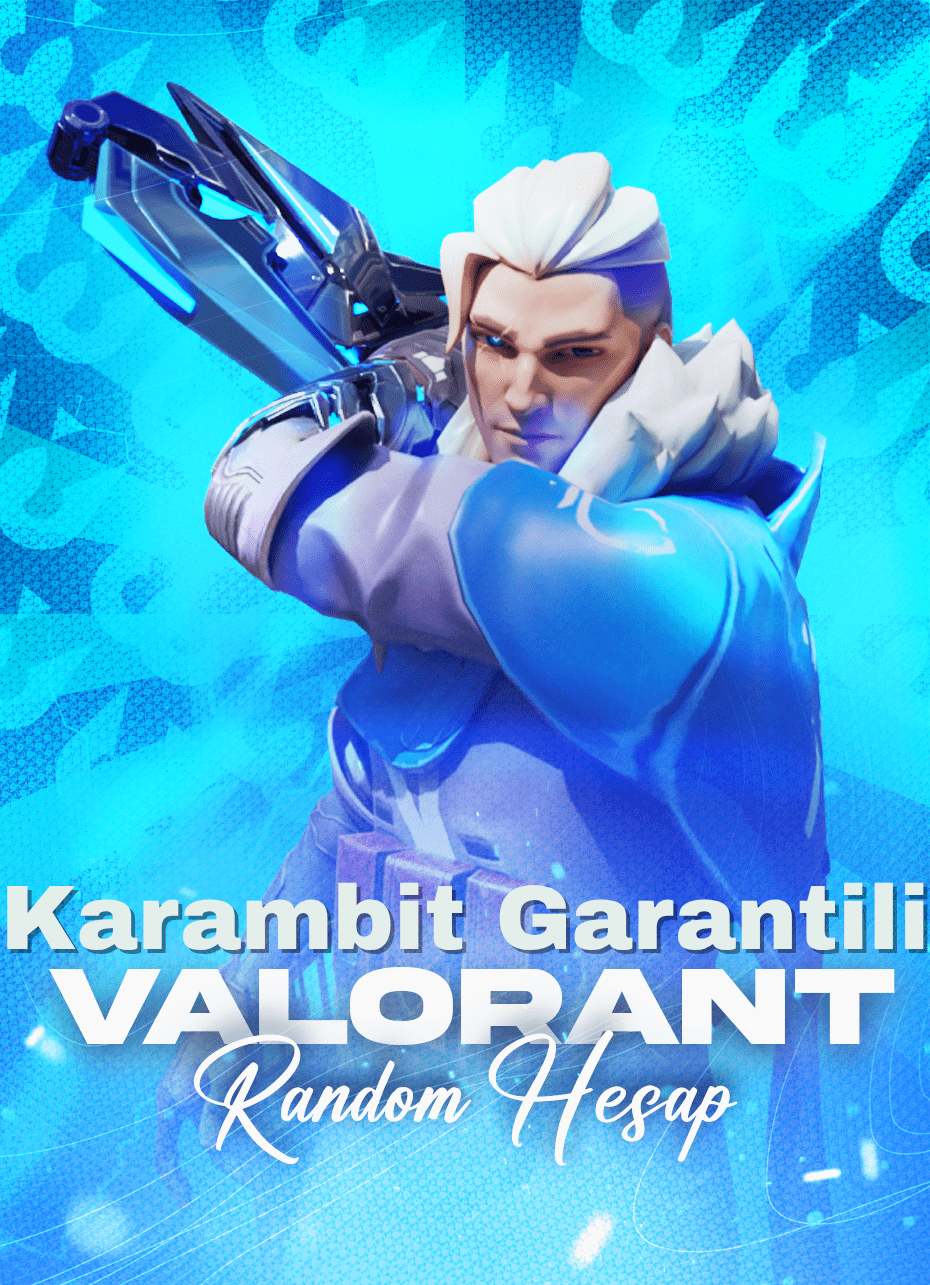 Valorant Random Hesap (İstediğiniz Skin Garantili)